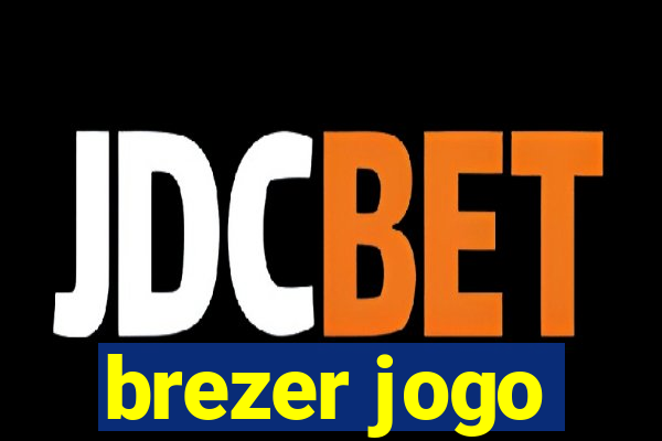 brezer jogo